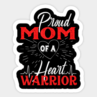 Proud Mom of a Heart  CHD Awareness Sticker